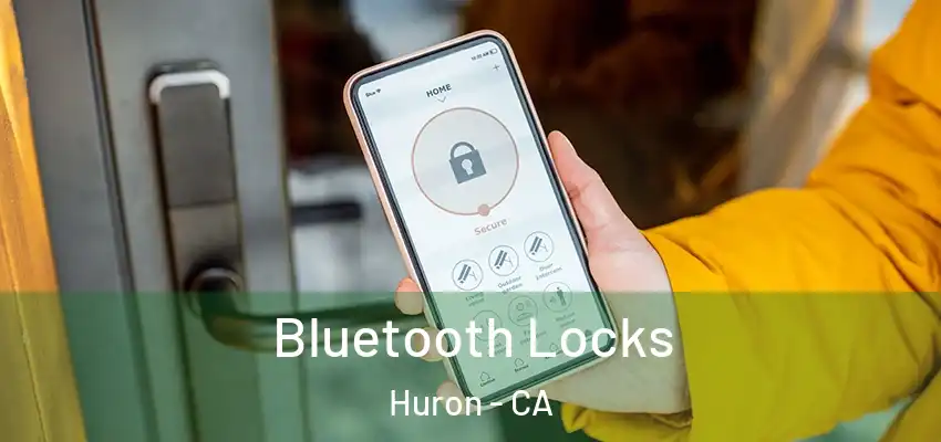  Bluetooth Locks Huron - CA