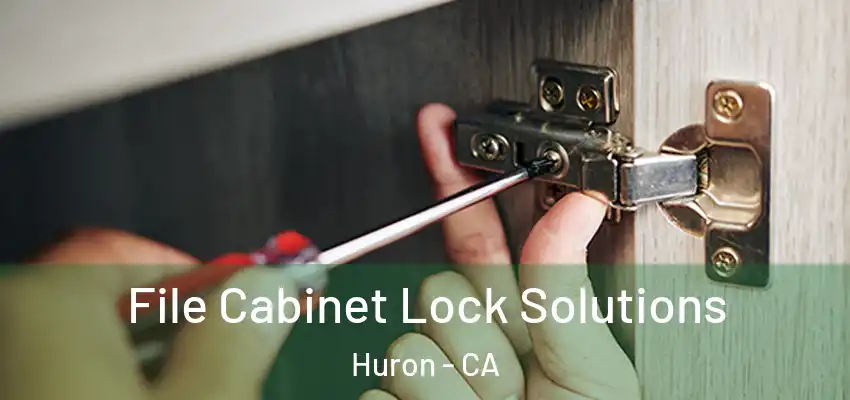  File Cabinet Lock Solutions Huron - CA