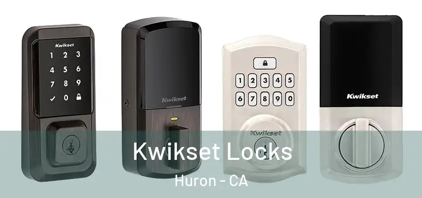  Kwikset Locks Huron - CA