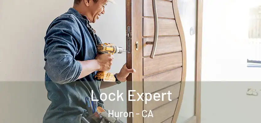  Lock Expert Huron - CA