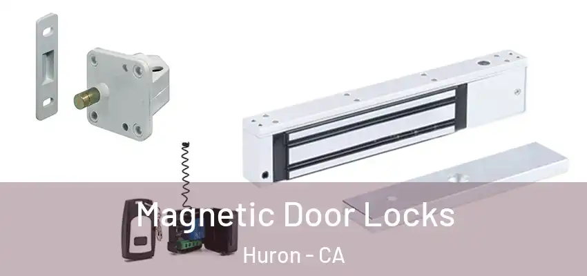  Magnetic Door Locks Huron - CA