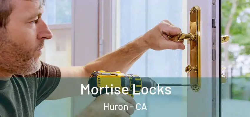  Mortise Locks Huron - CA