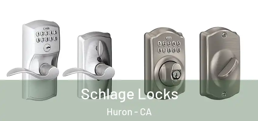  Schlage Locks Huron - CA