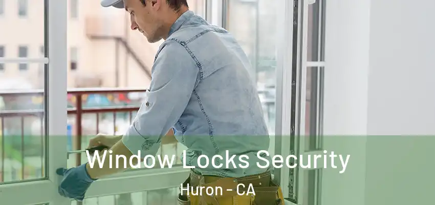  Window Locks Security Huron - CA